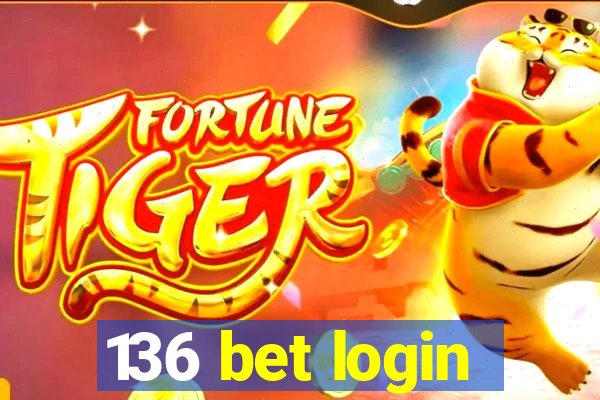 136 bet login